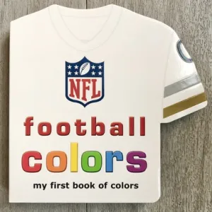 Michaelson Entertainment - NFL - Football Colors - My First Book of Colors